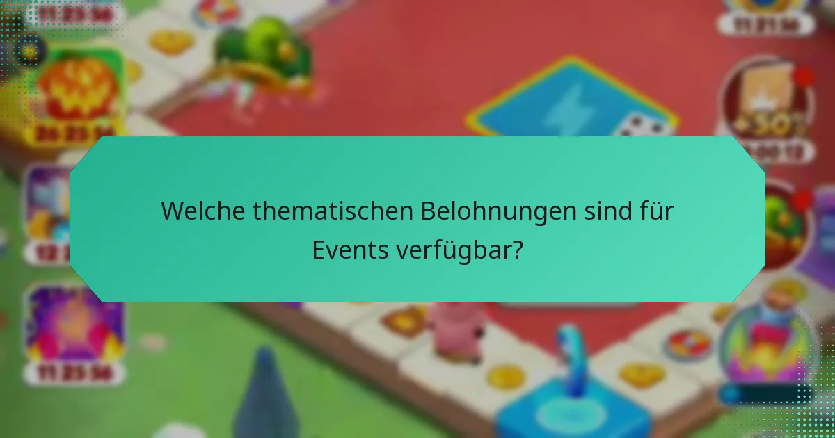 Welche thematischen Belohnungen sind für Events verfügbar?