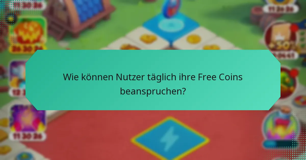 Wie können Nutzer täglich ihre Free Coins beanspruchen?