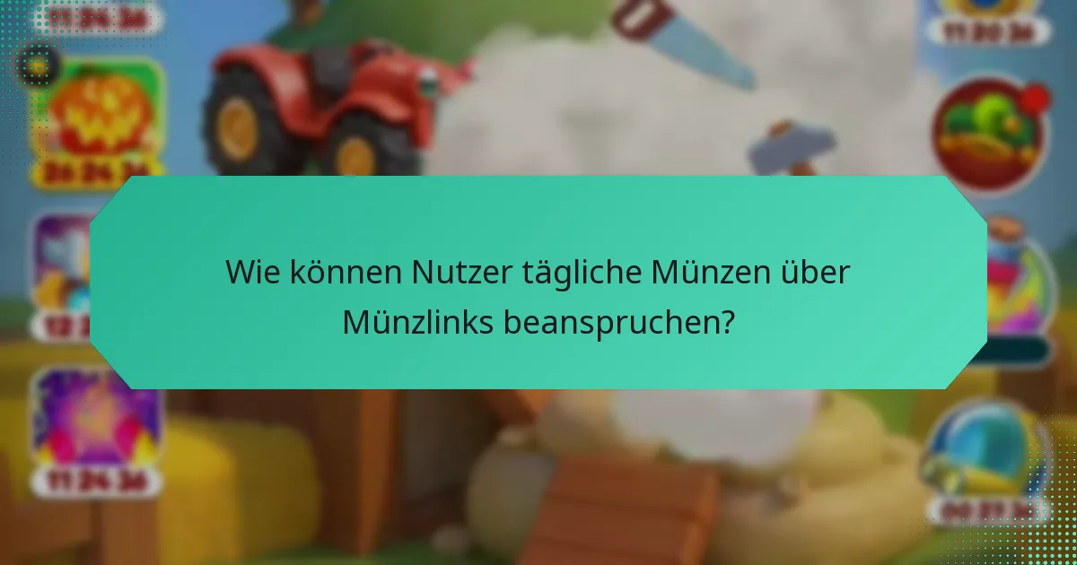 Wie können Nutzer tägliche Münzen über Münzlinks beanspruchen?
