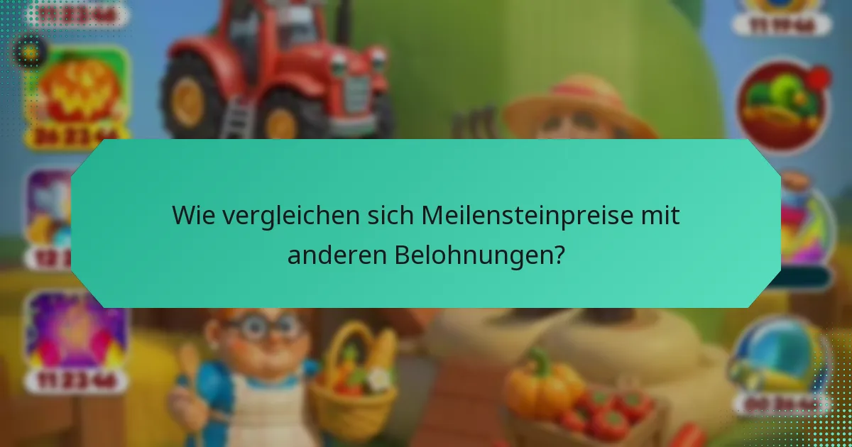 Wie vergleichen sich Meilensteinpreise mit anderen Belohnungen?